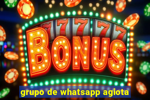 grupo de whatsapp agiota